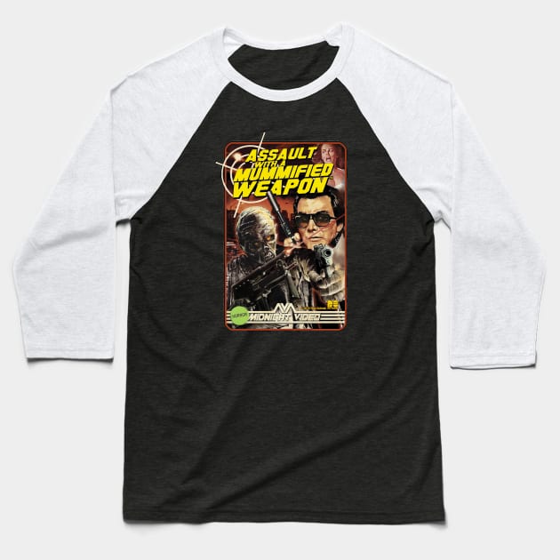 ASSAULT WITH A MUMMIFIED WEAPON Baseball T-Shirt by RobSchrab